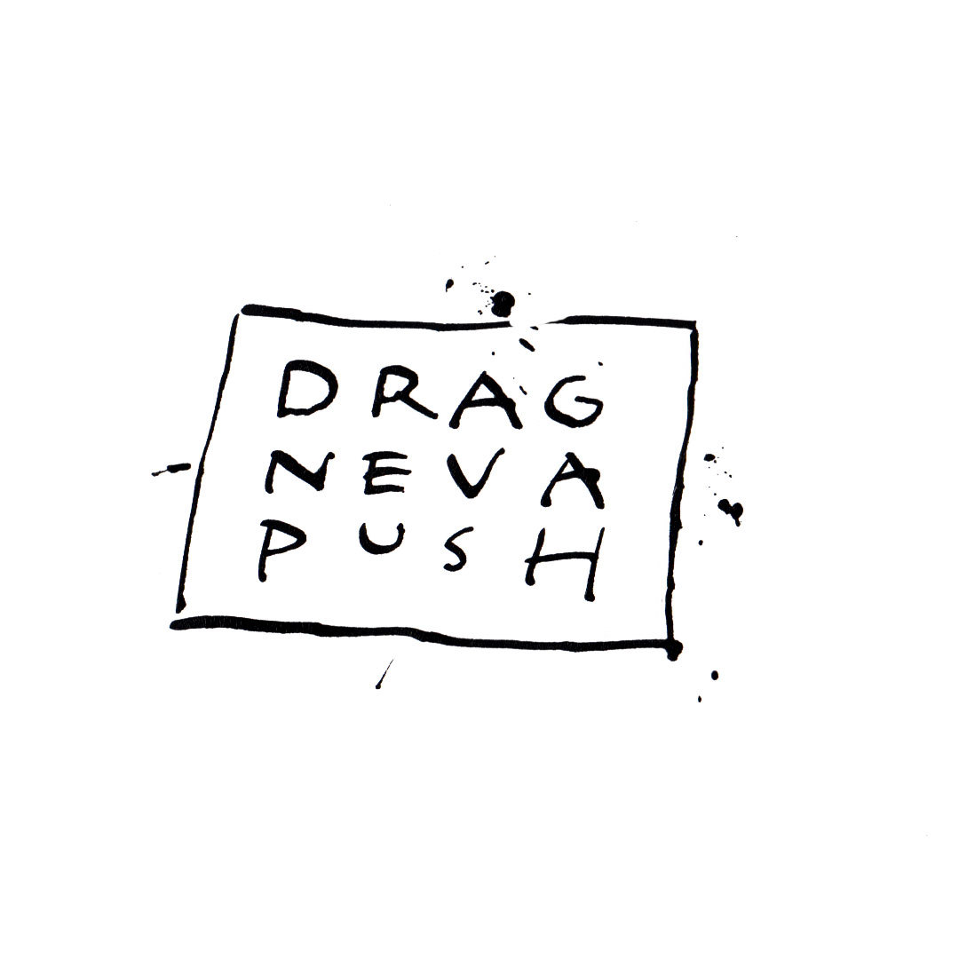 Drag Never Push zoon van hout illustration